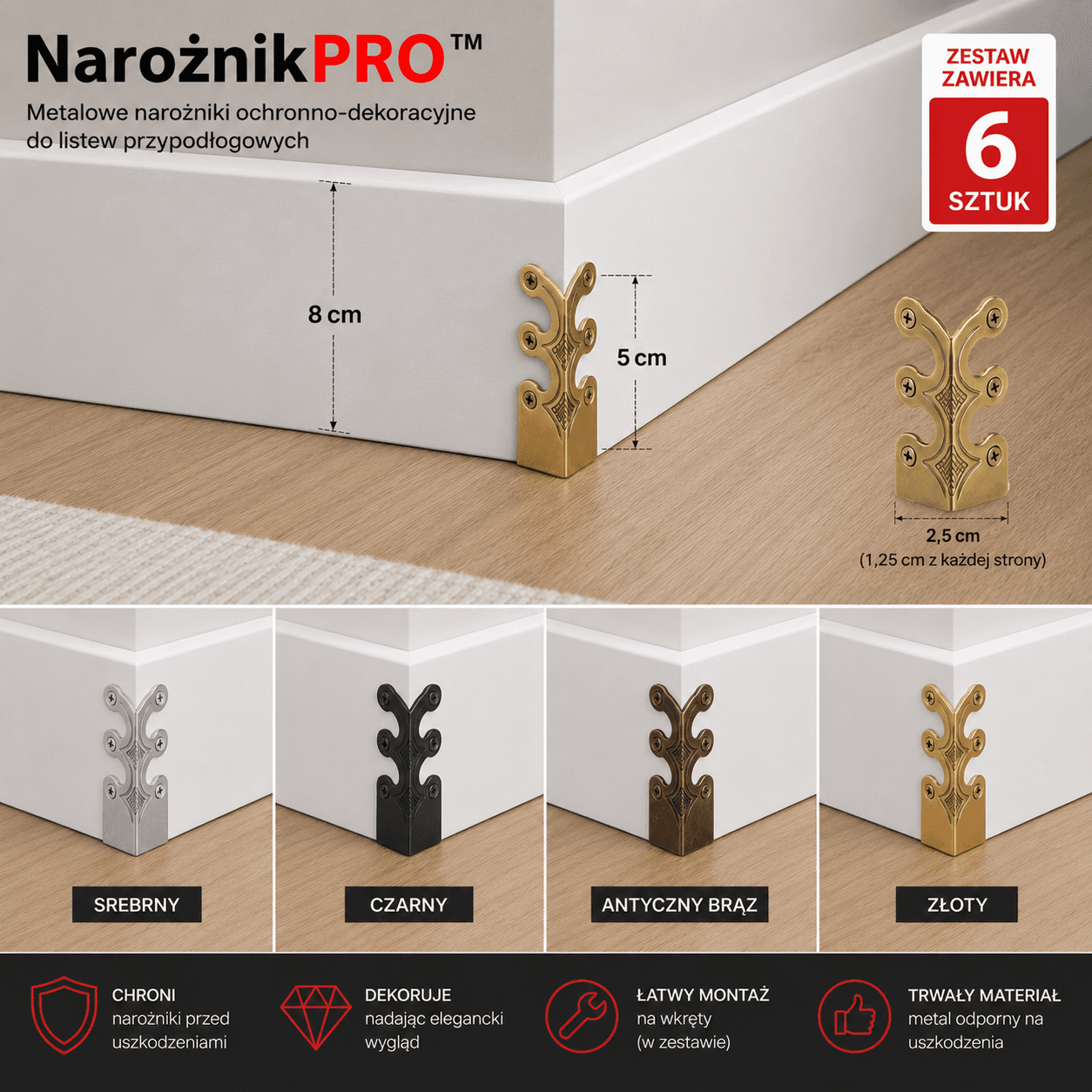 NarożnikPRO™ - 6 SZTUK - Metalowe narożniki ochronno-dekoracyjne do listew przypodłogowych.
